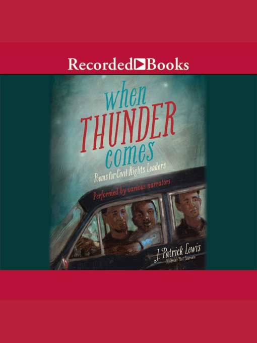 Title details for When Thunder Comes by J. Patrick Lewis - Wait list